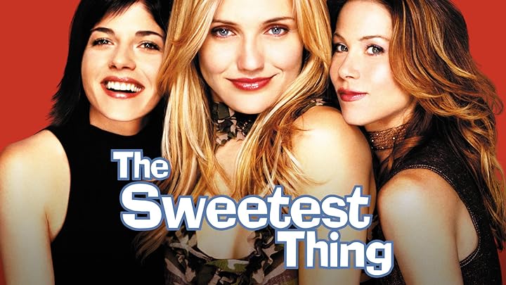 Raunchy comedy Poster image of the Sweetest Thing (2002): $68.7 million