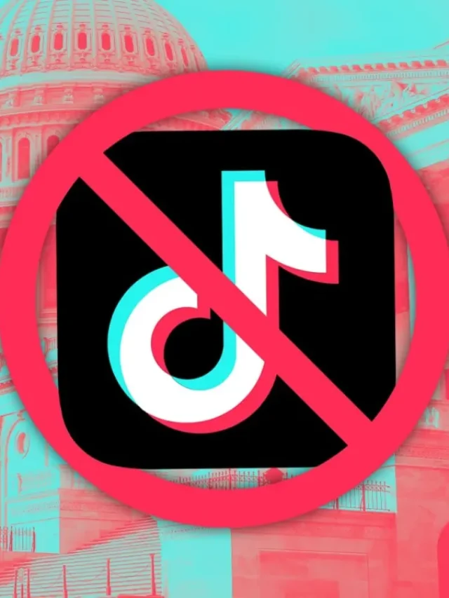 U.S. Crackdown on TikTok: Sell or Ban